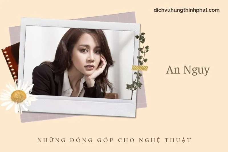 Những đóng góp cho nghệ thuật của An Nguy