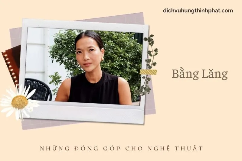 Những đóng góp cho nghệ thuật của BằNg Lăng