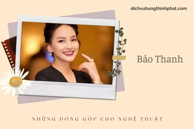 Những đóng góp cho nghệ thuật của BảO Thanh
