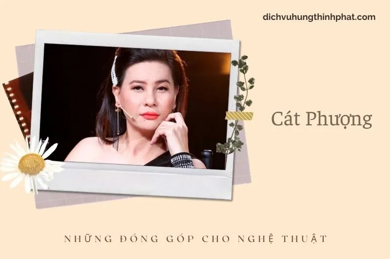 Những đóng góp cho nghệ thuật của Cát PhượNg