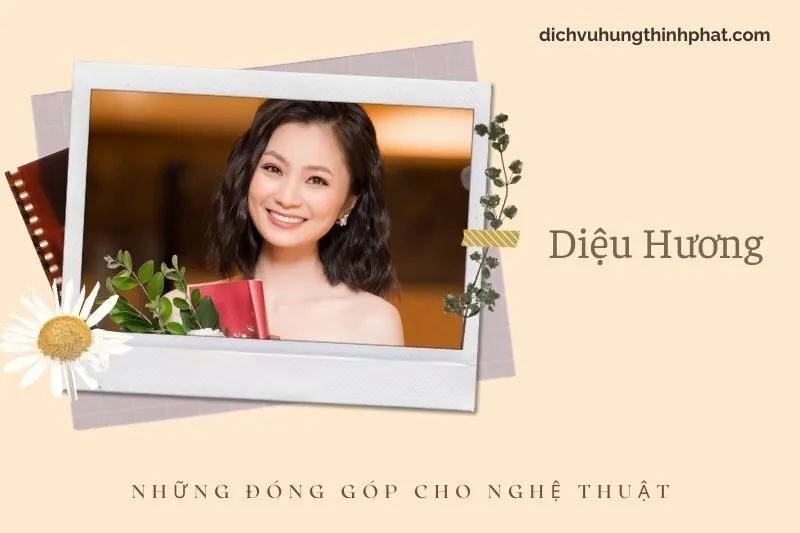 Những đóng góp cho nghệ thuật của DiệU Hương