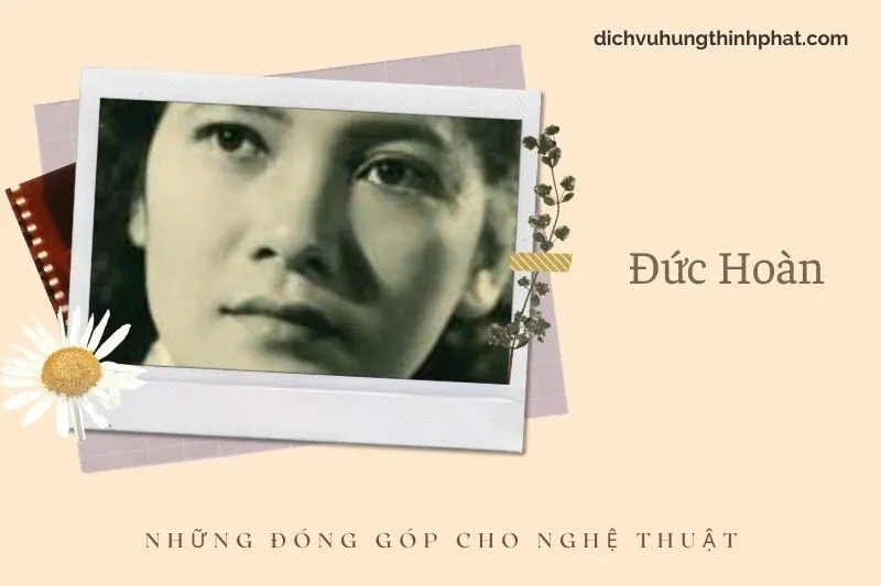 Những đóng góp cho nghệ thuật của ĐứC Hoàn