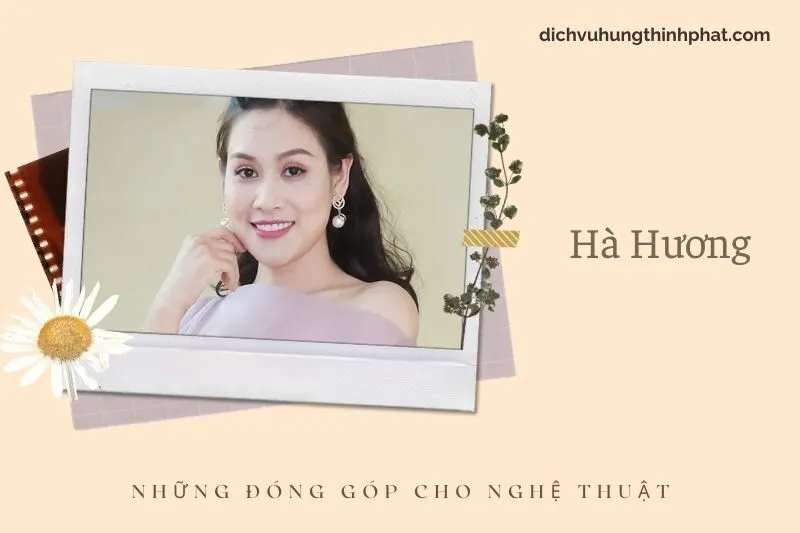 Những đóng góp cho nghệ thuật của Hà Hương