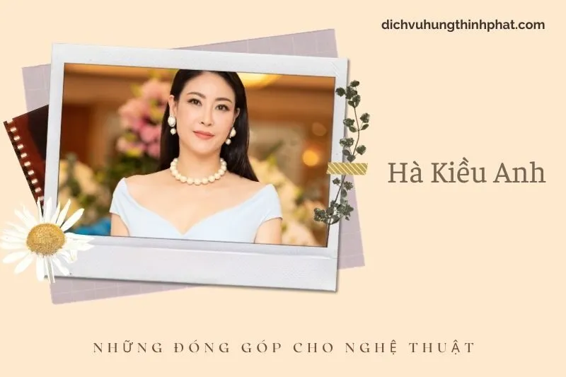 Những đóng góp cho nghệ thuật của Hà KiềU Anh