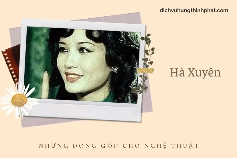 Những đóng góp cho nghệ thuật của Hà Xuyên