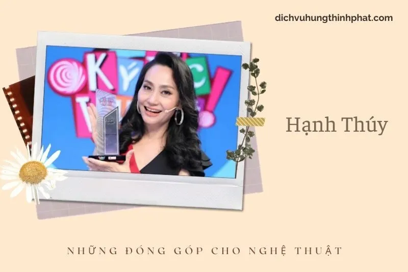 Những đóng góp cho nghệ thuật của HạNh Thúy