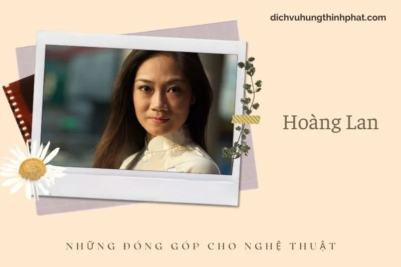Những đóng góp cho nghệ thuật của Hoàng Lan