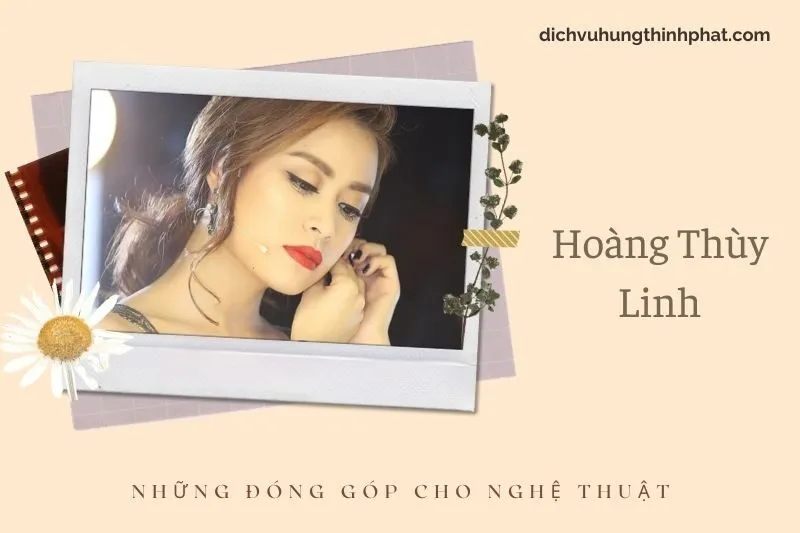 Những đóng góp cho nghệ thuật của Hoàng Thùy Linh