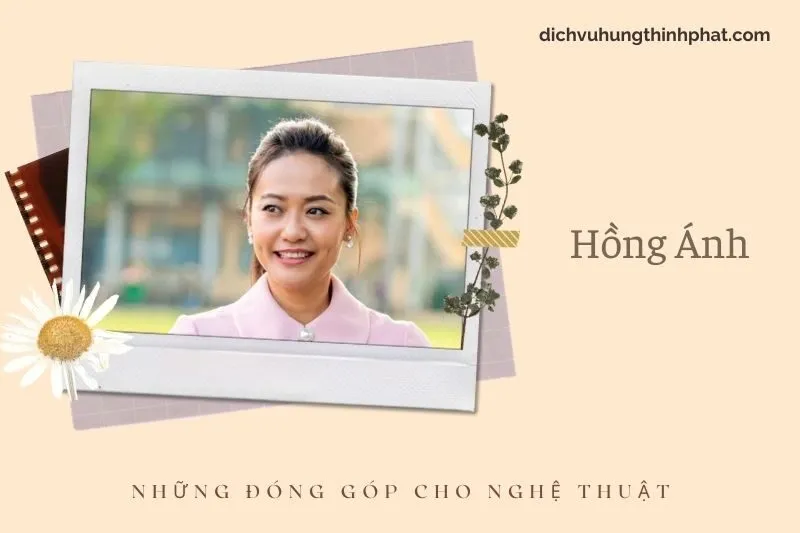 Những đóng góp cho nghệ thuật của HồNg Ánh