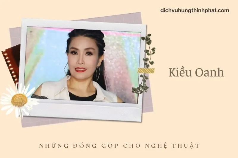 Những đóng góp cho nghệ thuật của KiềU Oanh