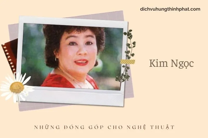 Những đóng góp cho nghệ thuật của Kim NgọC