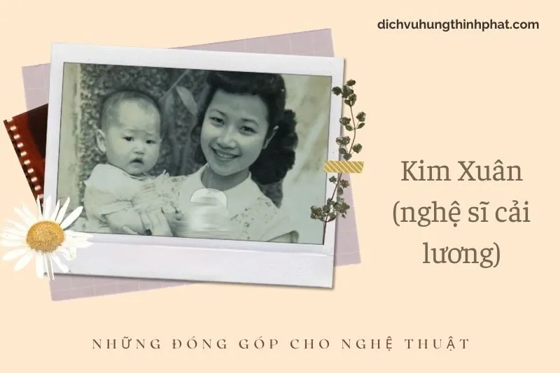 Những đóng góp cho nghệ thuật của Kim Xuân