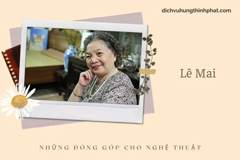 Những đóng góp cho nghệ thuật của Lê Mai