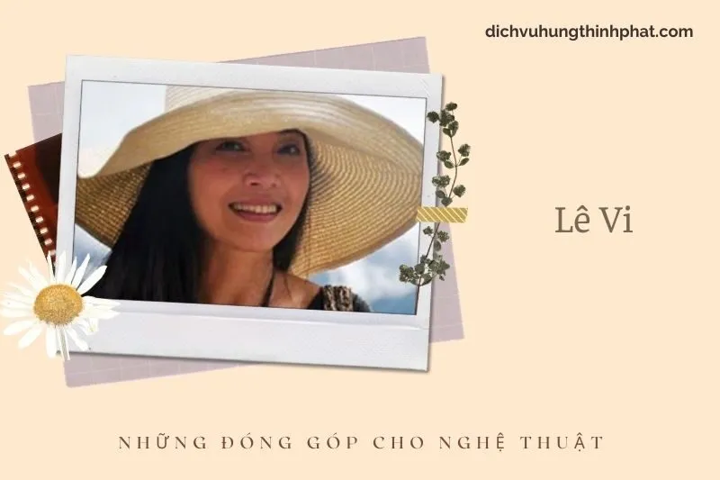 Những đóng góp cho nghệ thuật của Lê Vi