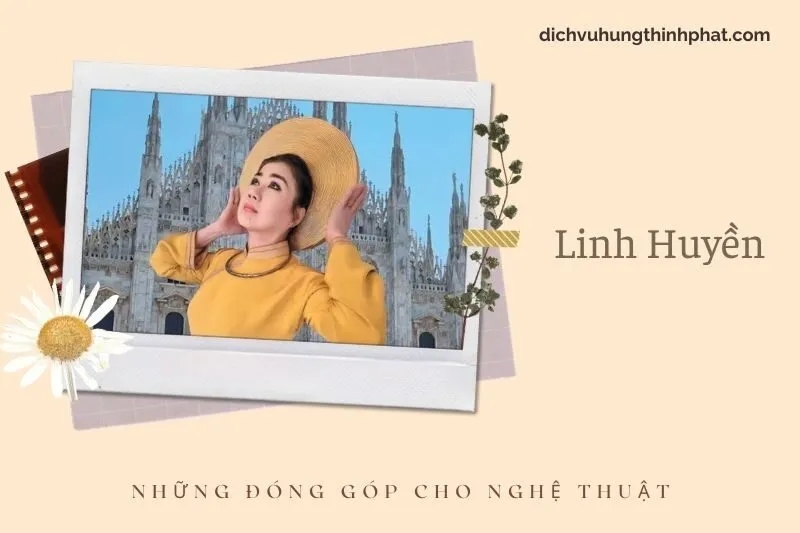 Những đóng góp cho nghệ thuật của Linh HuyềN