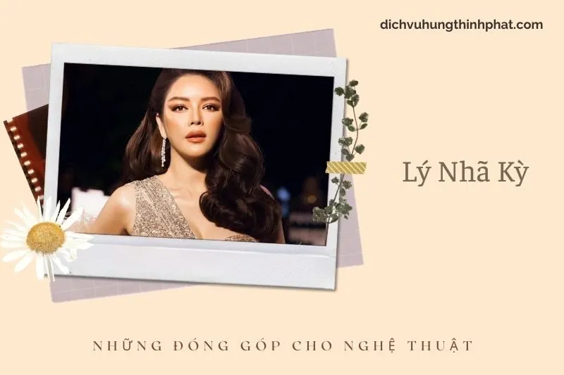 Những đóng góp cho nghệ thuật của Lý Nhã Kỳ