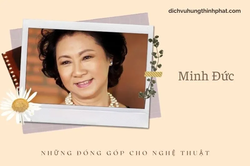 Những đóng góp cho nghệ thuật của Minh ĐứC