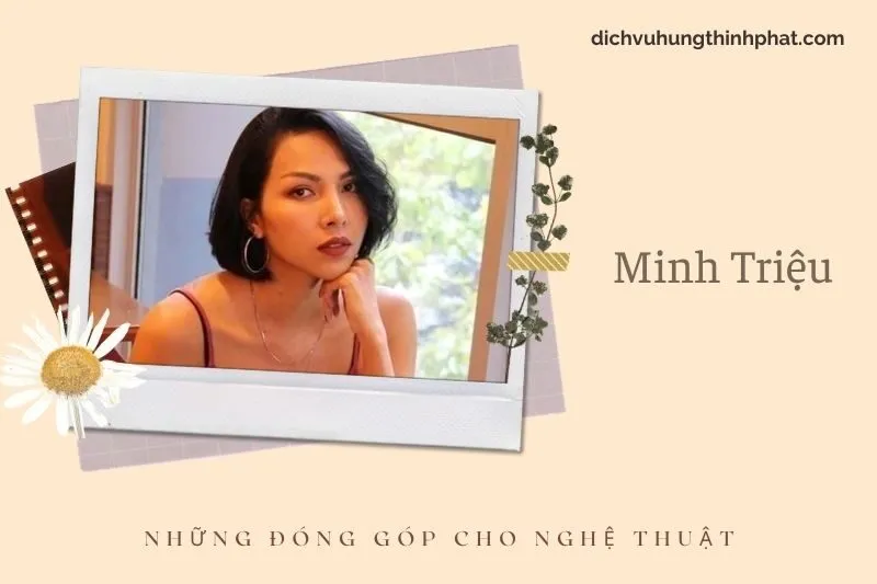 Những đóng góp cho nghệ thuật của Minh TriệU