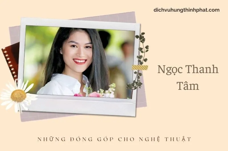 Những đóng góp cho nghệ thuật của NgọC Thanh Tâm