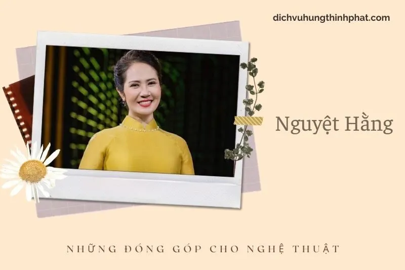 Những đóng góp cho nghệ thuật của NguyệT HằNg