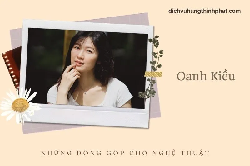Những đóng góp cho nghệ thuật của Oanh KiềU