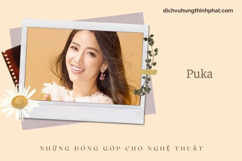Những đóng góp cho nghệ thuật của Puka