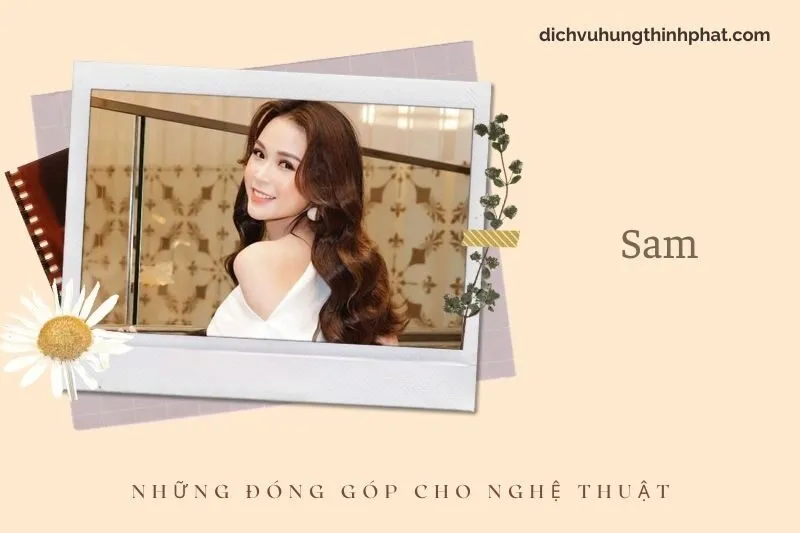 Những đóng góp cho nghệ thuật của Sam