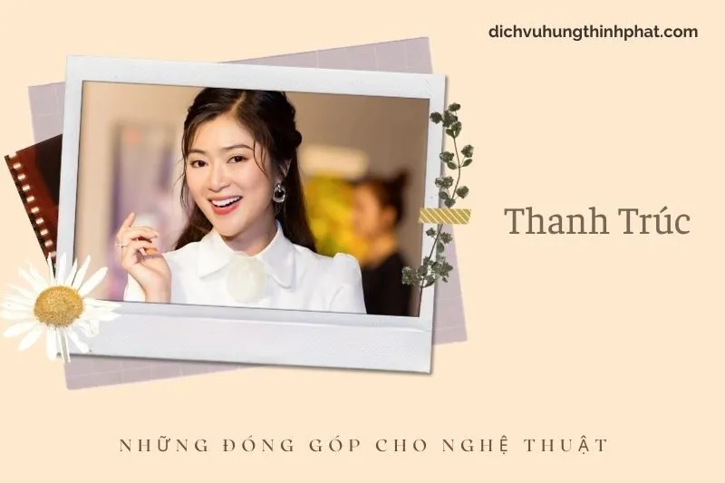 Những đóng góp cho nghệ thuật của Thanh Trúc