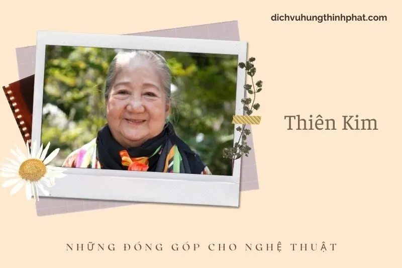 Những đóng góp cho nghệ thuật của Thiên Kim