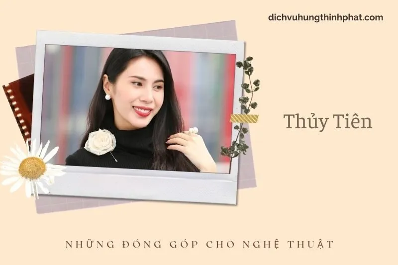 Những đóng góp cho nghệ thuật của ThủY Tiên (Ca Sĩ)