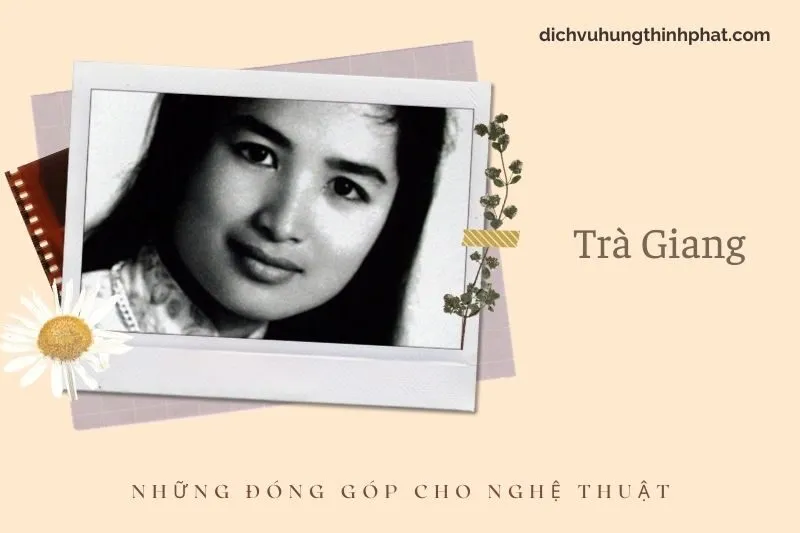 Những đóng góp cho nghệ thuật của Trà Giang