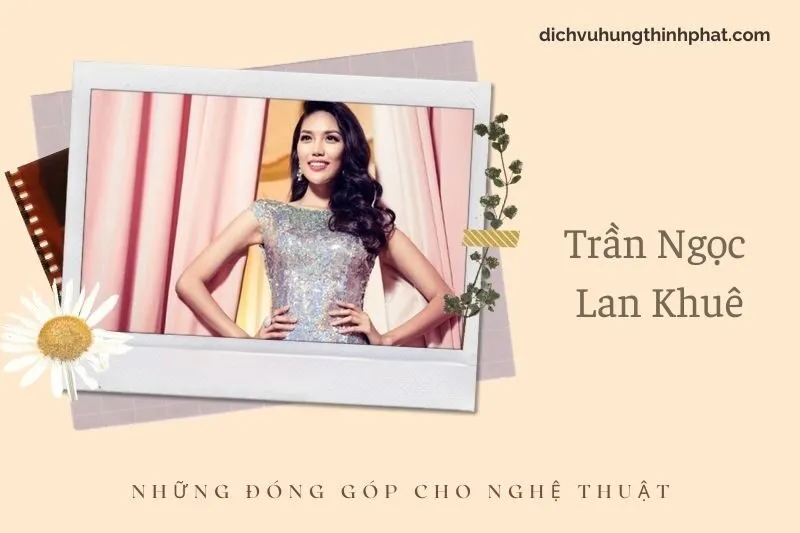 nhung-dong-gop-cho-nghe-thuat-cua-tran-ngoc-lan-khue