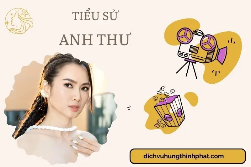 Tìm hiểu diễn viên Anh Thư cuộc đời và sự nghiệp điện ảnh 2025