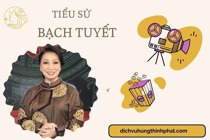 Tìm hiểu diễn viên Bạch Tuyết cuộc đời và sự nghiệp điện ảnh 2025