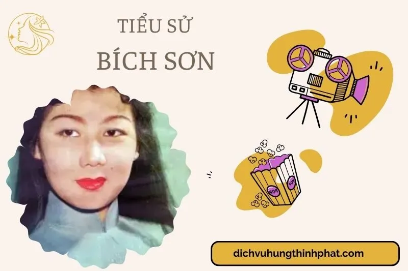 Tìm hiểu diễn viên Bích Sơn cuộc đời và sự nghiệp điện ảnh 2025