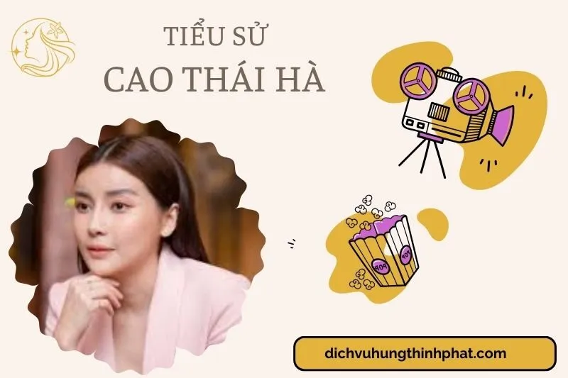Tìm hiểu diễn viên Cao Thái Hà cuộc đời và sự nghiệp điện ảnh 2025