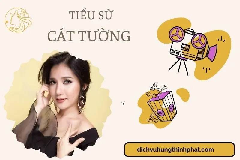 Tìm hiểu diễn viên Cát Tường cuộc đời và sự nghiệp điện ảnh 2025
