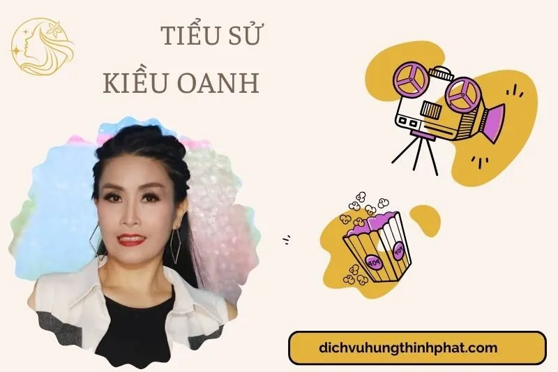 Tìm hiểu diễn viên Kiều Oanh cuộc đời và sự nghiệp điện ảnh 2025