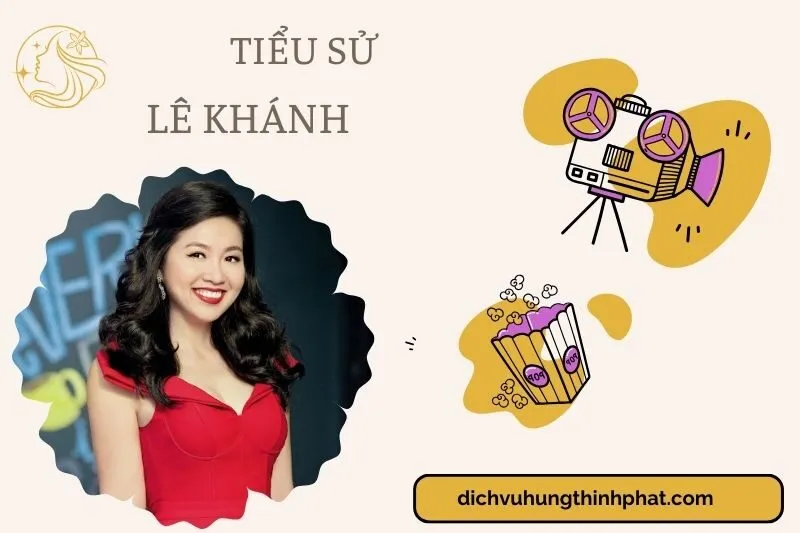 Tìm hiểu diễn viên Lê Khánh cuộc đời và sự nghiệp điện ảnh 2025