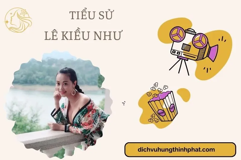 Tìm hiểu diễn viên Lê Kiều Như cuộc đời và sự nghiệp điện ảnh 2025