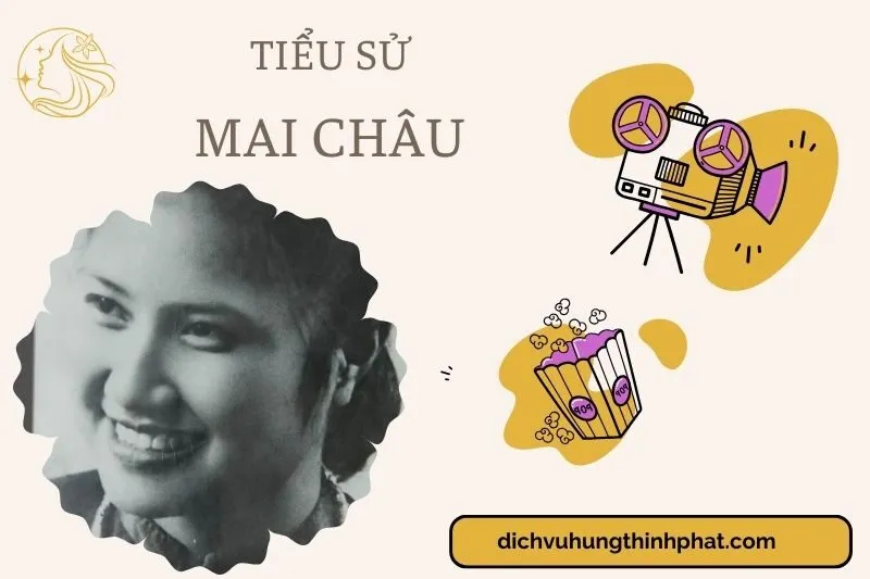 Tìm hiểu diễn viên Mai Châu cuộc đời và sự nghiệp điện ảnh 2025