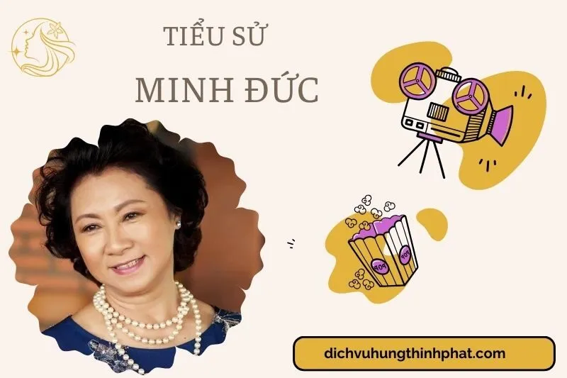 Tìm hiểu diễn viên Minh Đức cuộc đời và sự nghiệp điện ảnh 2025