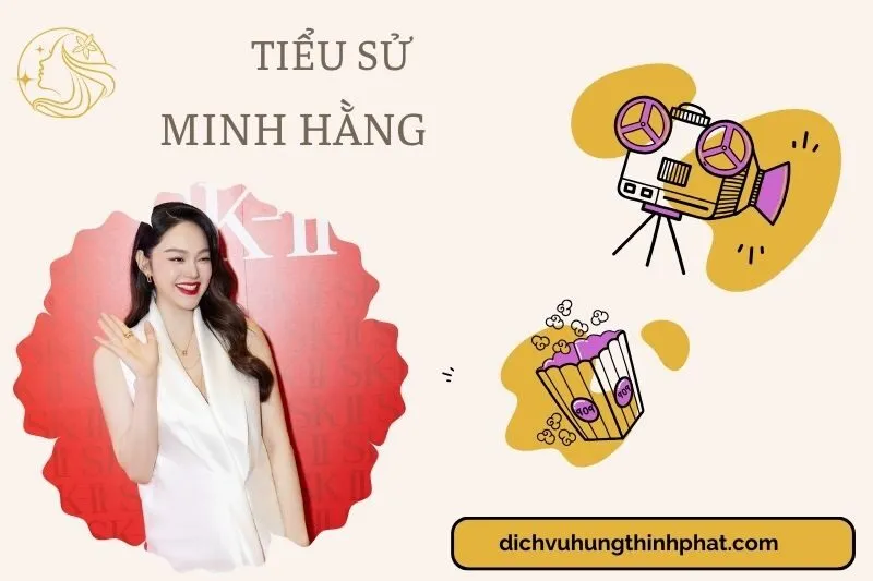 Tìm hiểu diễn viên Minh Hằng cuộc đời và sự nghiệp điện ảnh 2025