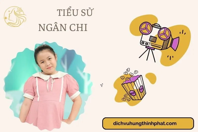 Tìm hiểu diễn viên Ngân Chi cuộc đời và sự nghiệp điện ảnh 2025