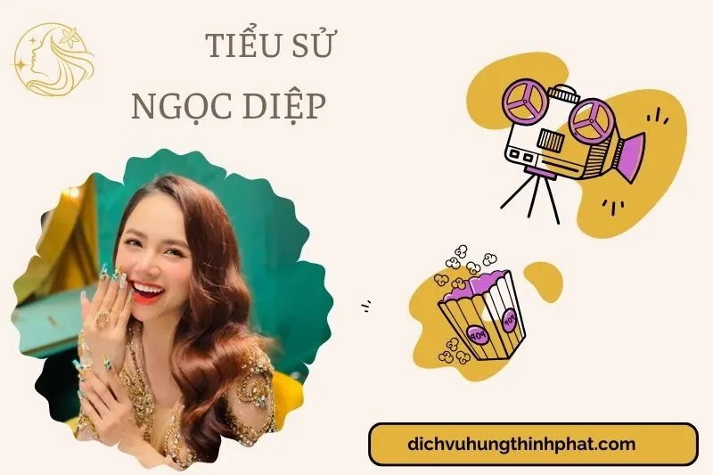 Tìm hiểu diễn viên Ngọc Diệp cuộc đời và sự nghiệp điện ảnh 2025