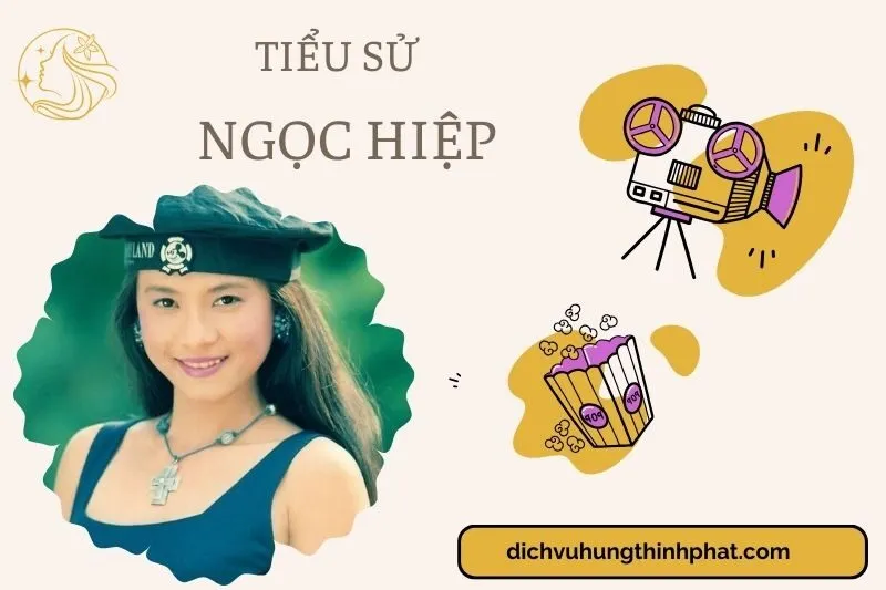 Tìm hiểu diễn viên Ngọc Hiệp cuộc đời và sự nghiệp điện ảnh 2025