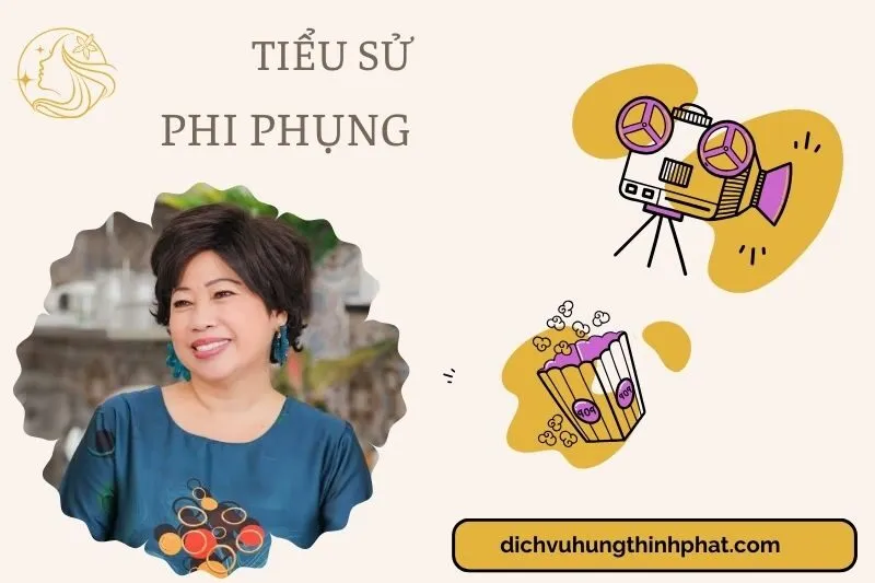Tìm hiểu diễn viên Phi Phụng cuộc đời và sự nghiệp điện ảnh 2025