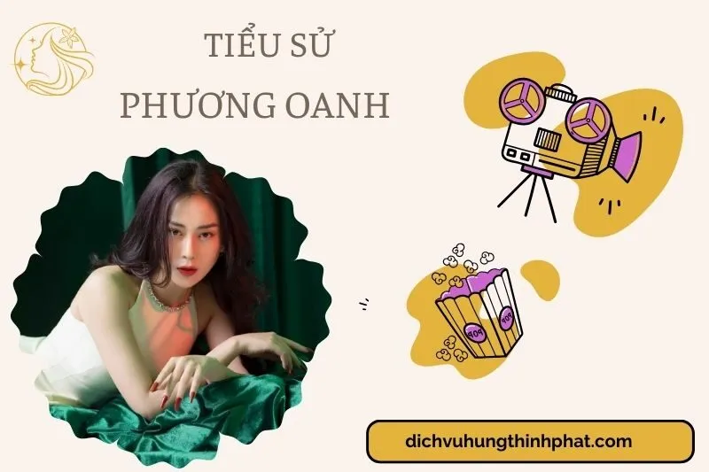 Tìm hiểu diễn viên Phương Oanh cuộc đời và sự nghiệp điện ảnh 2025
