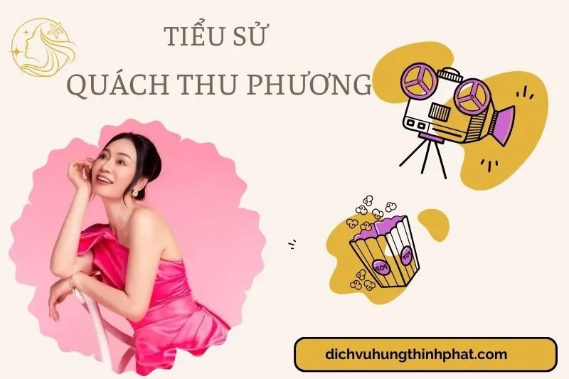 Tìm hiểu diễn viên Quách Thu Phương cuộc đời và sự nghiệp điện ảnh 2025