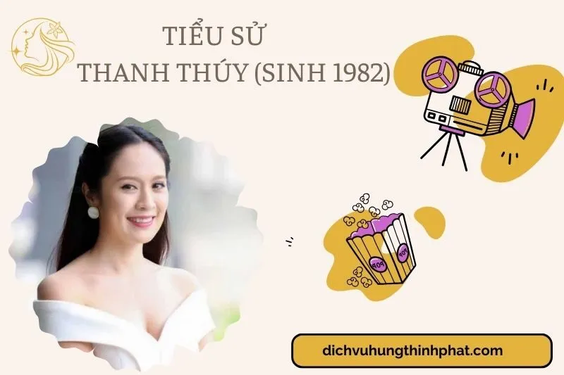 Tìm hiểu diễn viên Thanh Thúy (sinh 1982) cuộc đời và sự nghiệp điện ảnh 2025